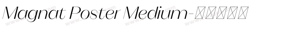 Magnat Poster Medium字体转换